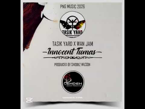Innocent Tumas (Tasik Yard X Wan Jam) 2026 Official PNG Music. 